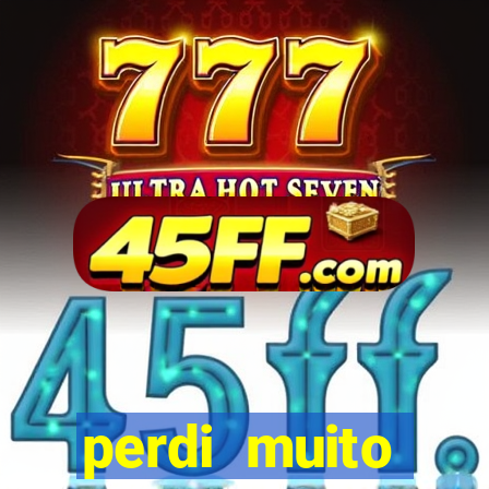 perdi muito dinheiro na betano